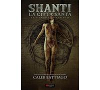 Shanti: La Città Santa: 2