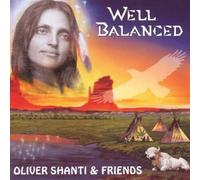 Shanti,Oliver & Friends - Well Balanced