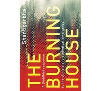 Shantigarbha The Burning House (Tascabile)