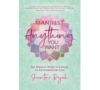 Shantini Rajah Manifest Anything You Want (Tascabile)