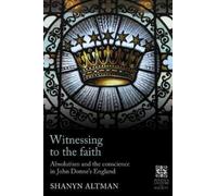 Shanyn Altman Witnessing to the Faith (Copertina rigida)