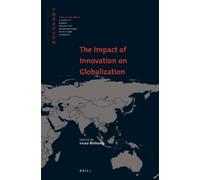 SHAO Binhong The Impact of Innovation on Globalization (Copertina rigida)