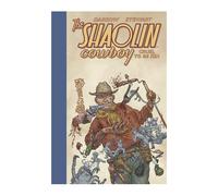 SHAOLIN COWBOY - CRUEL TO BE KIN