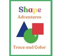 Shape Adventures: Trace, Color and Name