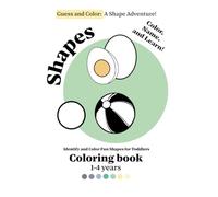 Shape Coloring Book: Guess and Color: A Shape Adventure!
