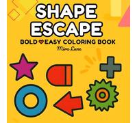 Shape Escape: A Bold Geometric Coloring Book