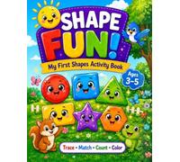 Shape Fun: My First Shapes Activity Book