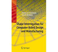 Shape Interrogation for Computer Aided Design and Manufacturing