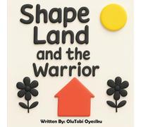 Shape Land and the Warrior: Learn your colors and Shapes