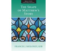 Shape of Matthew's Story - Moloney Francis J