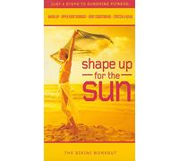 Shape Up for the Sun