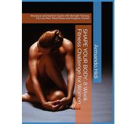 SHAPE YOUR BODY: 8 Week Fitness Challenge for Women: Wourkout and Nutrition Guide with Strength Training, Fat Loss Plan, Meal Planer and Progress Tracker