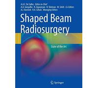 Shaped-Beam Radiosurgery: State of the Art - [Springer Nature]