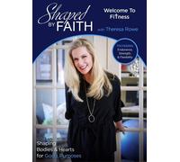 Shaped By Faith: Welcome To Fitness (DVD) Theresa Rowe Randy Lanham