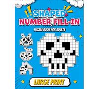 Shaped Number Fill ins Puzzle Book For Adults