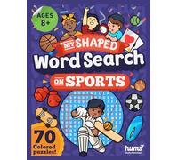 Shaped Word Search On Sports Ages 8+ 70 Colored Puzzles!: A Puzzle Book for Kids With A Twist! Learn About The Sports Of The World And Become A Sports Master!