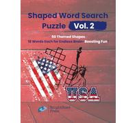 Shaped Word Search Puzzle Vol. 2: 50 Themed Shapes-18 Words Each for Endless Brain-Boosting Fun!