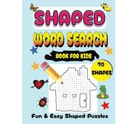 Shaped Word Search Puzzles: Fun Themes About Car, Forest, Mother and Many More | 70 Puzzles, 1050 Words | Book For Kids | Gift Ideas