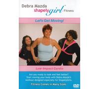 Shapely Girl: Let's Get Moving! Low-Impact Cardio