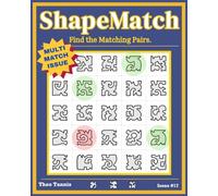 ShapeMatch: Find the Matching Pairs, Multi-Match Issue, A Puzzle Book for Restless Minds, Issue #17