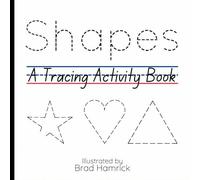 Shapes: A Tracing Activity Book