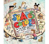 Shapes and Colors: A Cul De Sac Collection: Volume 4