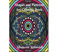 Shapes and Patterns Art Coloring Book