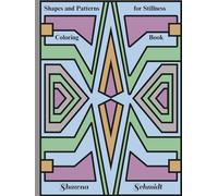 Shapes and Patterns for Stillness Coloring Book