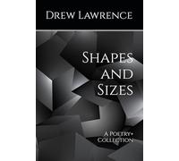 Shapes and Sizes: A Poetry+ Collection