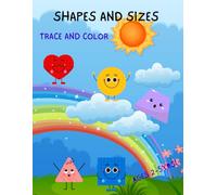 SHAPES AND SIZES: TRACE AND COLOR