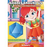 Shapes Around Us: A Fun Way to Learn Shapes Through Coloring