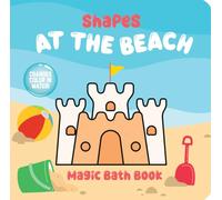 Shapes at the Beach Magic Bath Book: Changes Color in Water!