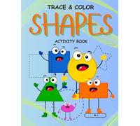 Shapes! Color and Trace Fun: Early Learner Activity Book