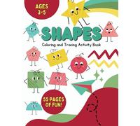 Shapes Coloring and Tracing Activity Book: Learn basic shapes with these fun coloring activities!