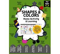 SHAPES & COLORS Home Activity & Learning Book: For Grade K - 2 | 10f0+ Worksheets |Workbook with activities to make kid school ready|Shapes & Colors ... colors|Puzzles|Coloring fun|Review sheets