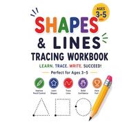 Shapes & Lines Tracing Workbook for Ages 3-5: Preschool Activity Book to Practice Shapes, Lines, Pencil Control, and Fine Motor Skills | Early Learning Workbook for Preschool and Kindergarten Kids