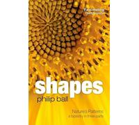 Shapes: Nature's patterns: a tapestry in three parts