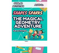 Shapes Sparks: The Magical Geometry Adventure: Tracing, Symmetry, and Shadow Matching Activity Book for Kids Ages 3+ | Preschool Math Readiness Workbook for Toddlers