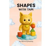Shapes With Tapi: Learn the Shapes - Tapi's Way!
