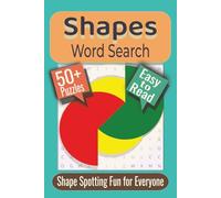Shapes Word Search Puzzle Book: Puzzles featuring Shapes, Nature Patterns, Everyday Objects