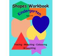 Shapes Work Book: Tracing, Matching, Colouring, Counting & Continue the Pattern | Kindergarten | Ages 3-6