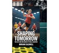 SHAPING TOMORROW: THE LIFE AND INFLUENCE OF VIOLA LEUCHTER