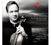 Ittai Shapira Shapira: Violin Concertos: The Old Man and Sea/Concierto Lati (CD)