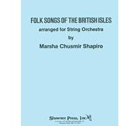 Shapiro: Folk Songs Of The British Isles (Score). For Orchestra d'Archi