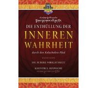 Shar Khentrul Jamphel Lodrö Die Enthüllung der inneren Wahrheit (Tascabile)