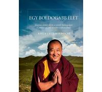 Shar Khentrul Jamphel Lodrö Egy Boldogabb Élet (Tascabile)