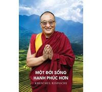 Shar Khentrul Jamphel Lodrö Một Đời Sống Hạnh Phúc Hơn (Tascabile)
