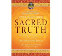 Shar Khentrul Jamphel Lodrö Unveiling Your Sacred Truth, Book 3 (Tascabile)