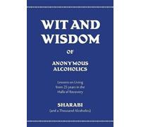 Sharabi Wit and Wisdom of Anonymous Alcoholics (Copertina rigida)