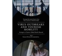 Sharad Kumar Kulshreshth Virus Outbreaks and Tourism Mobilit (Copertina rigida)